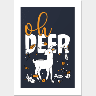 Oh deer cute hunting design Posters and Art